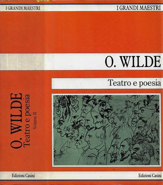 Tutte le Opere. Vol. II: Teatro e Poesia - Oscar Wilde - copertina