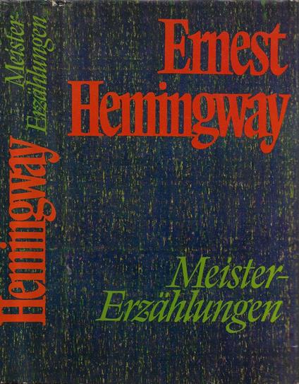 Meistererzahlungen - Ernest Hemingway - copertina