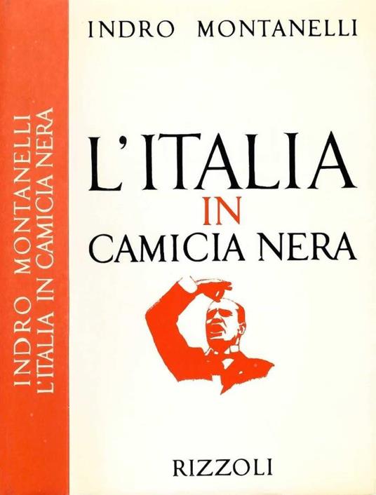 L' Italia in camicia nera - Indro Montanelli - copertina