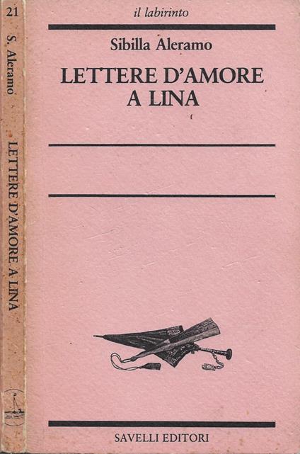 Lettere d'amore a Lina - Sibilla Aleramo - copertina