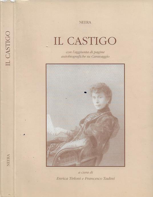 Il Castigo (con l'aggiunta di pagine autobiografiche su Caravaggio) - Neera - copertina