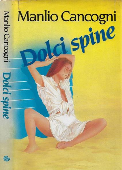 Dolci spine - Manlio Cancogni - copertina