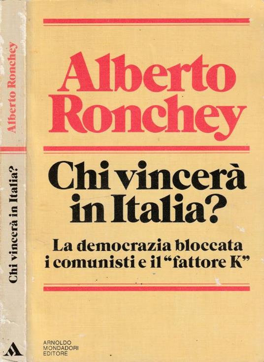 Chi vincerà in Italia? - Alberto Ronchey - copertina
