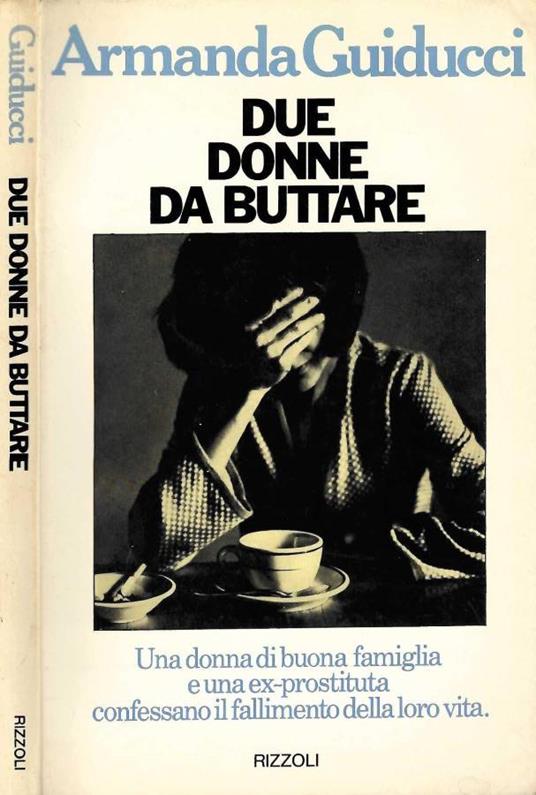 Due donne da buttare - Armanda Guiducci - copertina