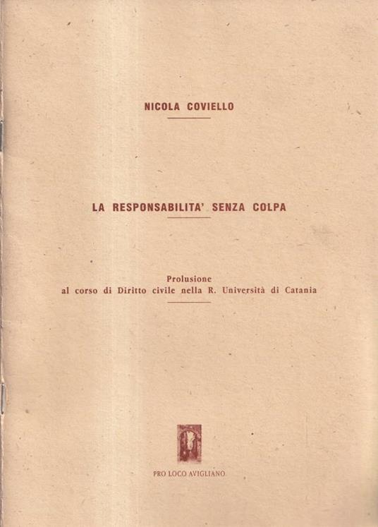 La responsabilità senza colpa - Nicola Coviello - copertina
