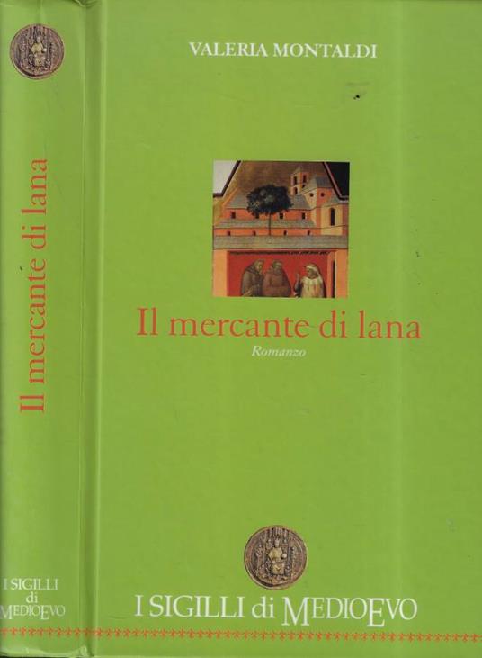 Il mercante di lana - Valeria Montaldi - copertina