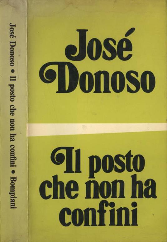 Il posto che non ha confini - José Donoso - copertina