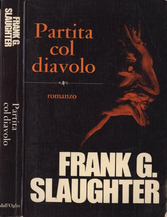Partita col diavolo - Frank G. Slaughter - copertina