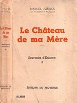 Le chateau de ma mère, volume II