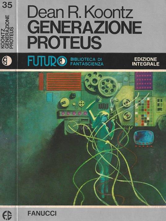 Generazione Proteus - Dean R. Koontz - copertina