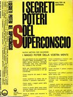 I segreti poteri del superconscio