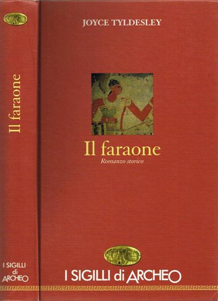 Il faraone - Joyce Tyldesley - copertina