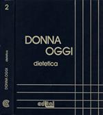 Donna Oggi. Dietetica