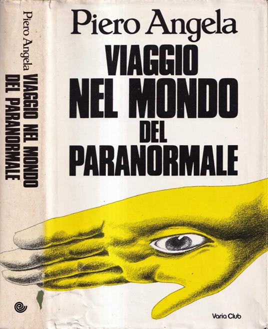 Viaggio nel mondo del paranormale - Piero Angela - copertina