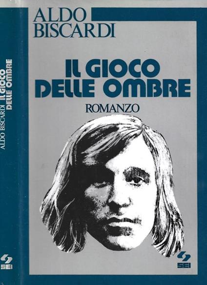 Il gioco delle ombre - Aldo Biscardi - copertina