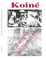 Koiné. Il respiro del Novecento. NN° 6/10, Gennaio/Settembre 1999