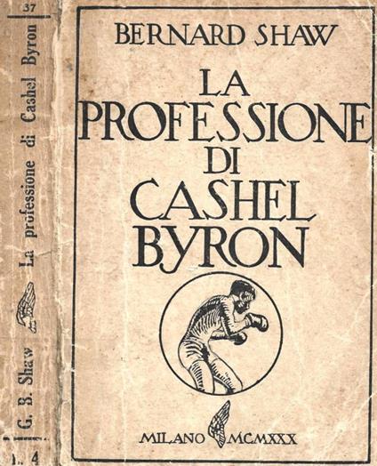 La professione di Cashel Byron/L'ammirevole Bashville - Bernard Shaw - copertina