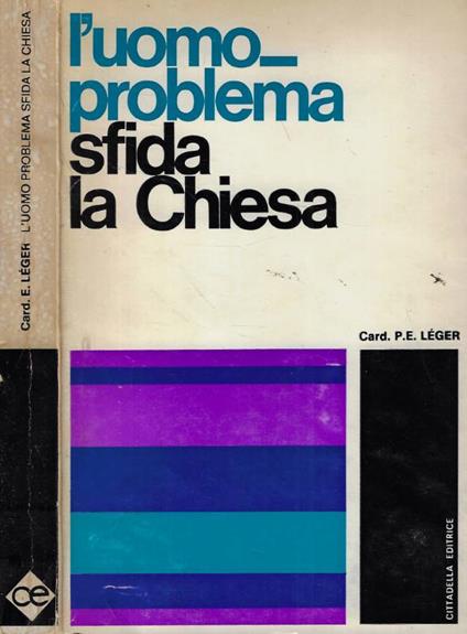 L' uomo-problema sfida la Chiesa - copertina