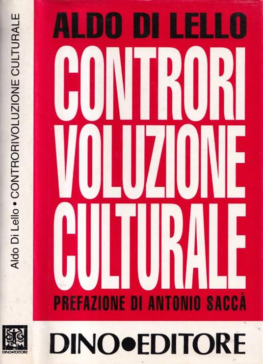 Controrivoluzione culturale - Aldo Di Lello - copertina