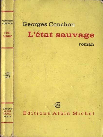 L' état sauvage - Georges Conchon - copertina