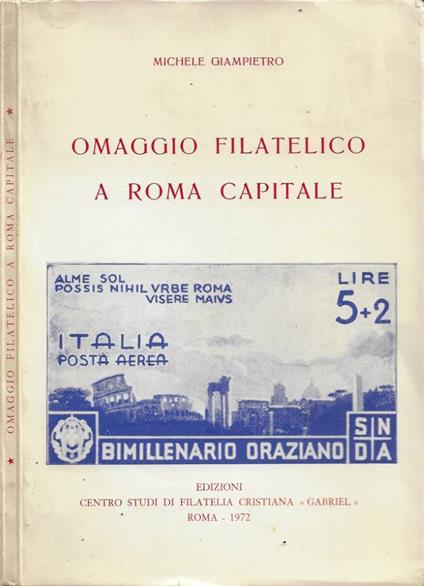 Omaggio filatelico a Roma Capitale - Michele Giampietro - copertina