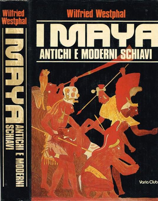 I Maya - Wilfried Westphal - copertina