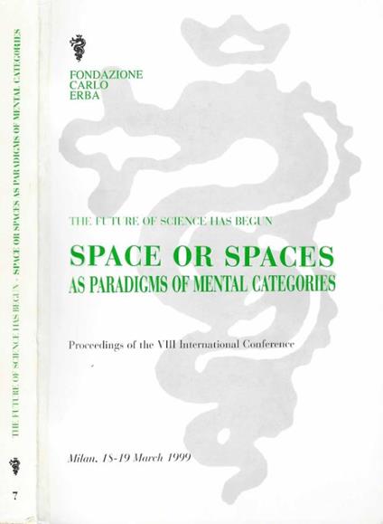 The future of science has begun: Space or spaces as paradigms of mental categories - copertina