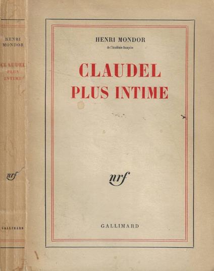 Claudel plus intime - Henri Mondor - copertina