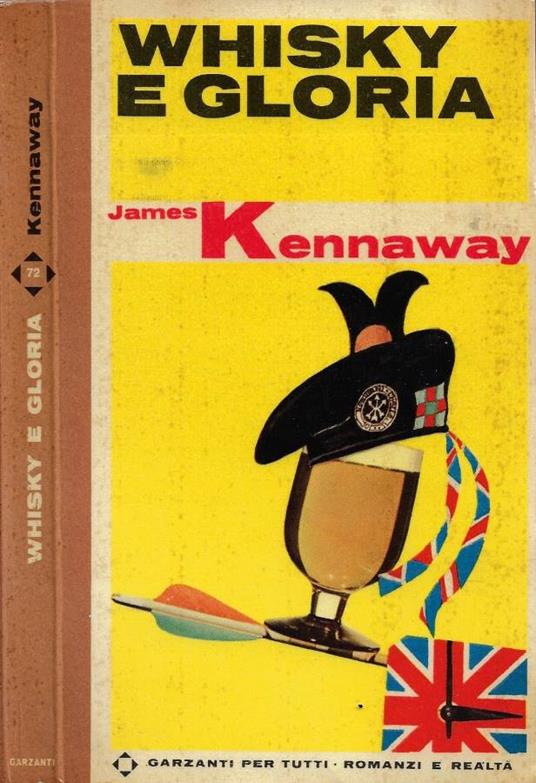 Whisky e gloria - James Kennaway - copertina