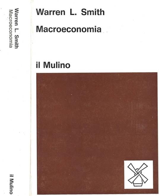 Macroeconomia - Warren L. Smith - copertina