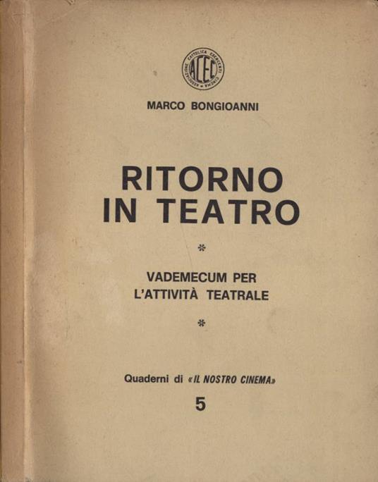 Ritorno in teatro - Marco Bongioanni - copertina