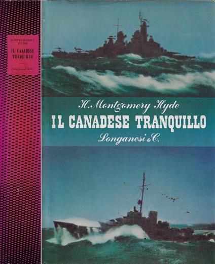 Il canadese tranquillo - H. Montgomery Hyde - copertina