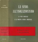 La sfida all'isolazionismo