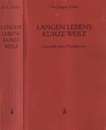 Langen lebens kurze weile