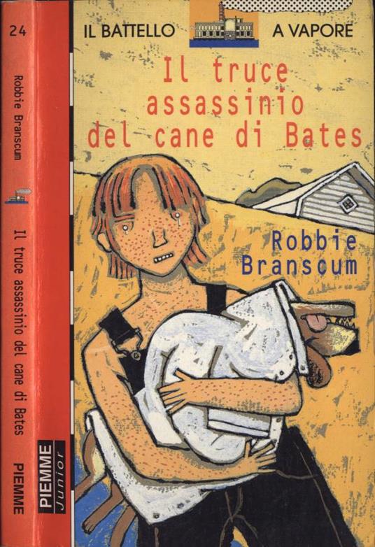 Il truce assassinio del cane di Bates - Robbie Branscum - copertina