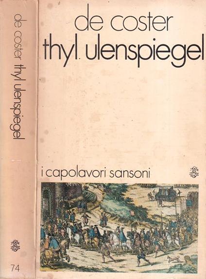 La leggenda e le avventure di Thyl Ulenspiegel e di Lamme Goedzak nel paese delle Fiandre - Charles De Coster - copertina