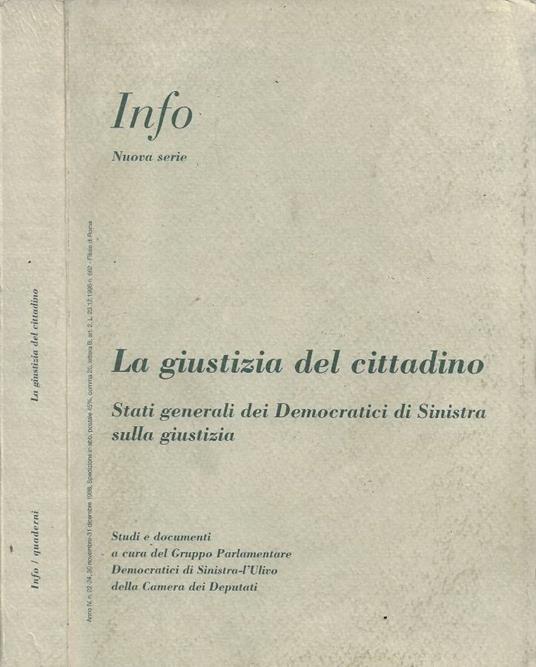 Info. Nuova Serie. Anno IV, n. 22-24 (30 novembre-31 dicembre 1998). La giustizia del cittadino: Stati generali dei Democratici di Sinistra sulla giustizia - copertina