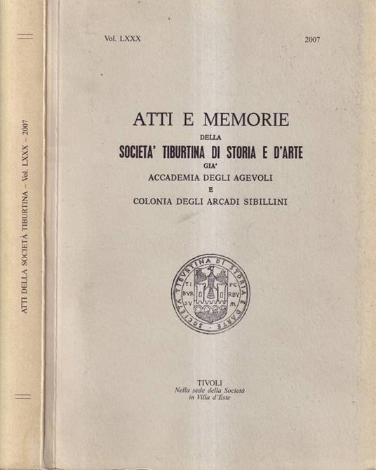 Atti e memorie della Società Tiburtina di Storia e d'Arte, volume LXXX, 2007 - copertina