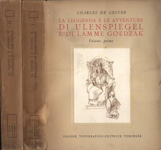 La leggenda e le avventure di Ulenspiegel e di Lamme Goedzak Vol. I - II - Charles De Coster - copertina