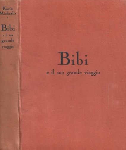 Bibi e il suo grande viaggio - Karin Michaelis - copertina