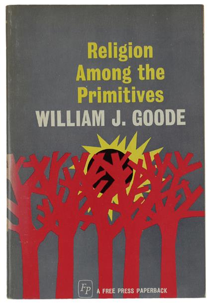 Religion Among The Primitives - William V. Good - copertina