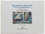 Religiosità Popolare E Vita Quotidiana. Le Tavolette Votive Del Territorio Jesino-Senigalliese [Come Nuovo]