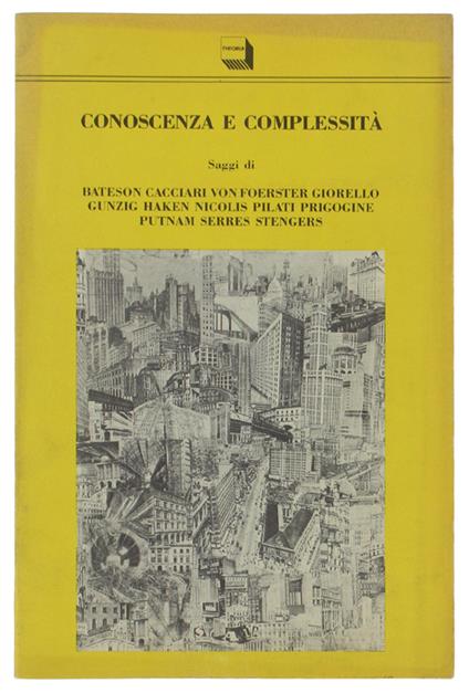 Conoscenza E Complessità Strategie E Prospettive Della Scienza Contemporanea / A Cura Di Pasquale Alferj E Antonio Pilati - copertina