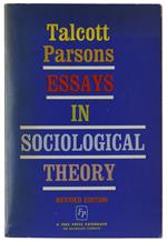 Essays In Sociological Theory. Revised Edition