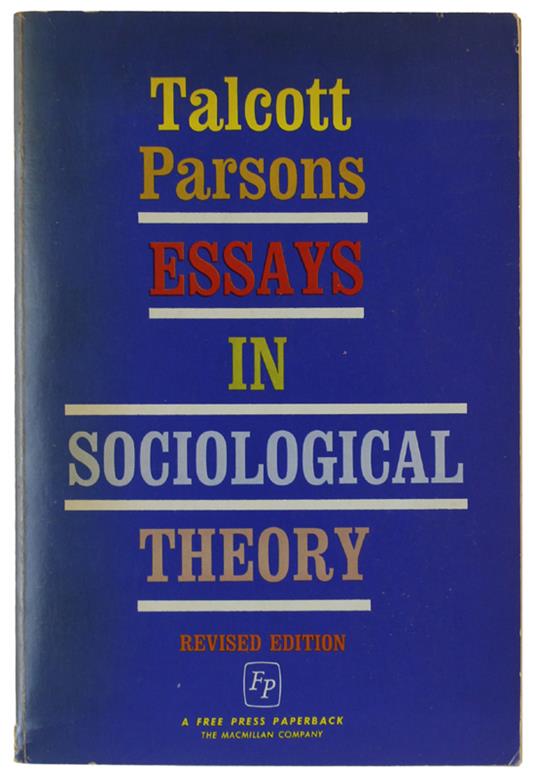 Essays In Sociological Theory. Revised Edition - Talcott Parsons - copertina
