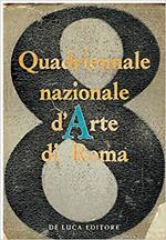 Viii Quadriennale Nazionale D'Arte Di Roma