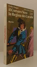 Il Corsaro Nero La Regina Dei Caraibi A Fumetti- Salgari- Mursia- 1976-C-Rgz