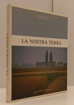 La Nostra Terra - Bergonzini Zagaglia - Artioli