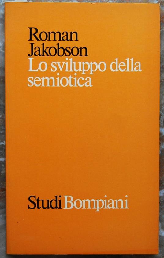 Lo Sviluppo Della Semiotica. E Altri Saggi - Roman Jakobson - copertina