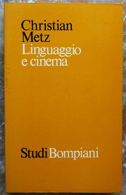 Linguaggio E Cinema - Christian Metz - copertina